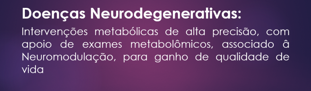 Doenças Neurodegenerativas